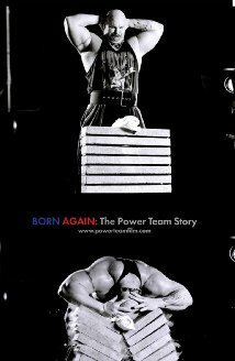 Born Again: The Power Team Story mp4