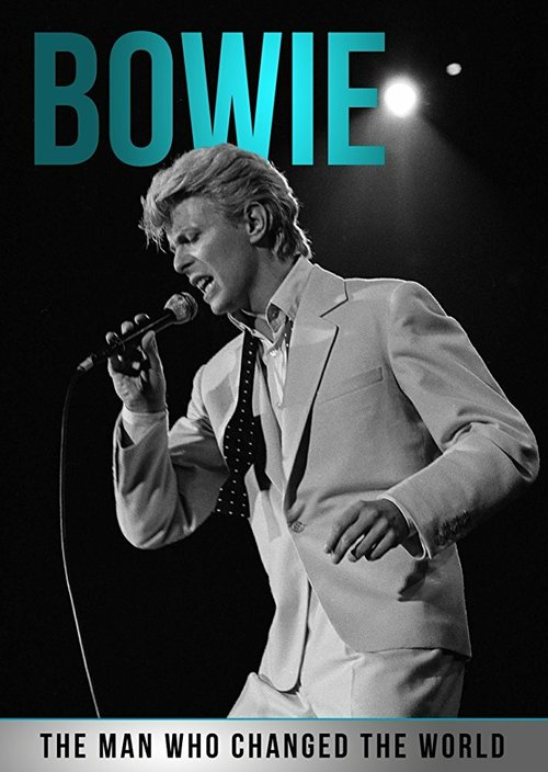 Bowie: The Man Who Changed the World mp4