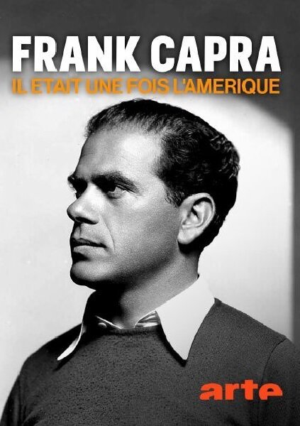 Frank Capra, il était une fois l'Amérique mp4