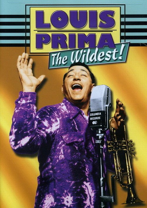 Louis Prima: The Wildest! mp4