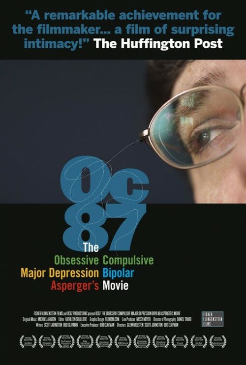 OC87: The Obsessive Compulsive, Major Depression, Bipolar, Asperger's Movie mp4