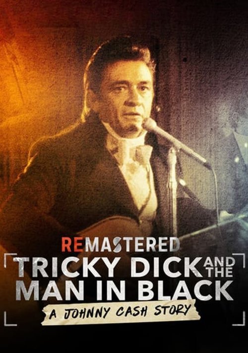 ReMastered: Tricky Dick and the Man in Black mp4