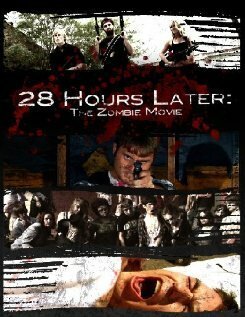 28 Hours Later: The Zombie Movie mp4