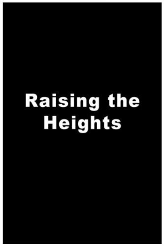 Raising the Heights mp4