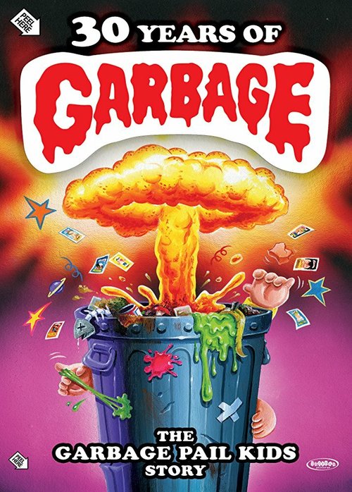 30 Years of Garbage: The Garbage Pail Kids Story mp4