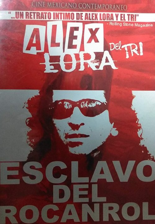 Alex Lora: Esclavo del Rocanrol mp4