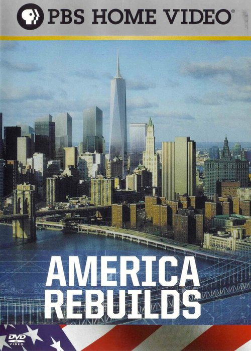 America Rebuilds: A Year at Ground Zero mp4