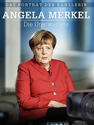 Angela Merkel - Die Unerwartete mp4