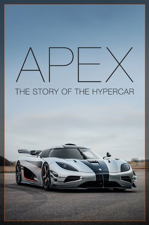 Apex: The Story of the Hypercar mp4