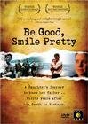 Be Good, Smile Pretty mp4