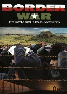 Border War: The Battle Over Illegal Immigration mp4