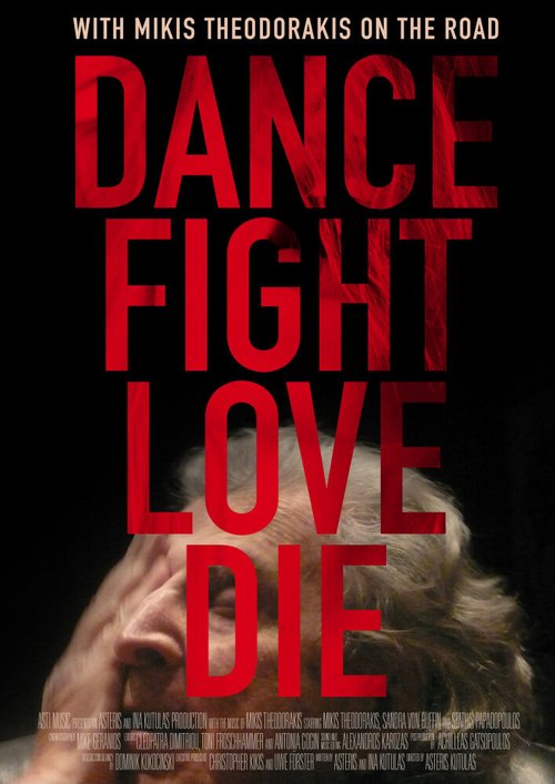Dance Fight Love Die: With Mikis On the Road mp4