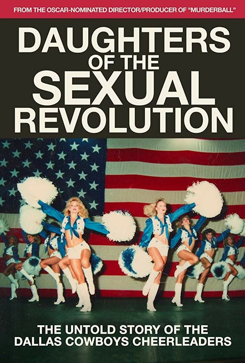 Daughters of the Sexual Revolution: The Untold Story of the Dallas Cowboys Cheerleaders mp4