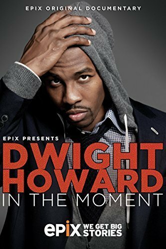 Dwight Howard in the Moment mp4