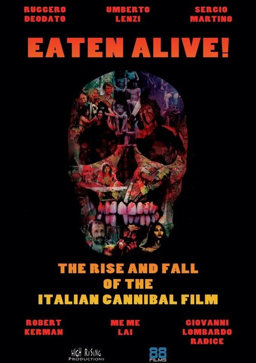 Eaten Alive! The Rise and Fall of the Italian Cannibal Film mp4