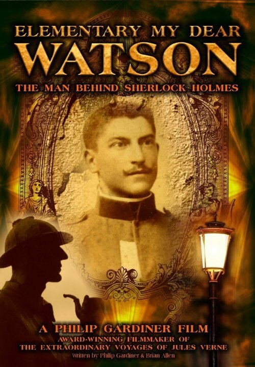 Elementary My Dear Watson: The Man Behind Sherlock Holmes mp4