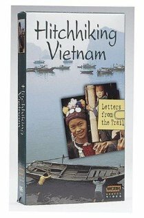 Hitchhiking Vietnam: Letters from the Trail mp4