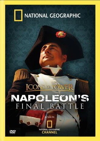 Icons of Power: Napoleon's Final Battle mp4