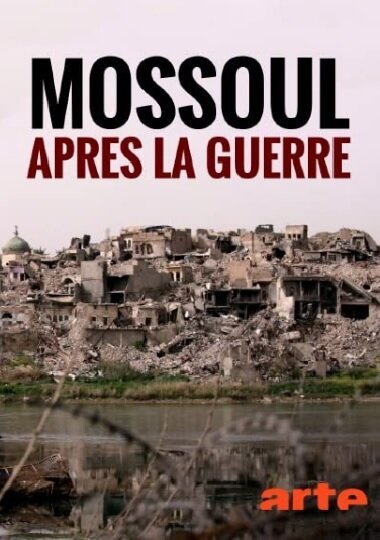 Mossoul, après la guerre mp4