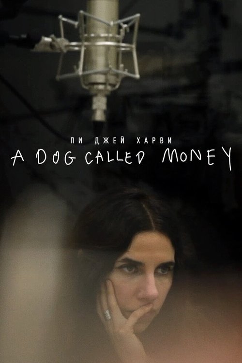 Пи Джей Харви: A Dog Called Money mp4