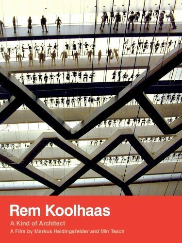 Rem Koolhaas: A Kind of Architect mp4