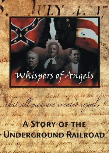 Whispers of Angels: A Story of the Underground Railroad mp4