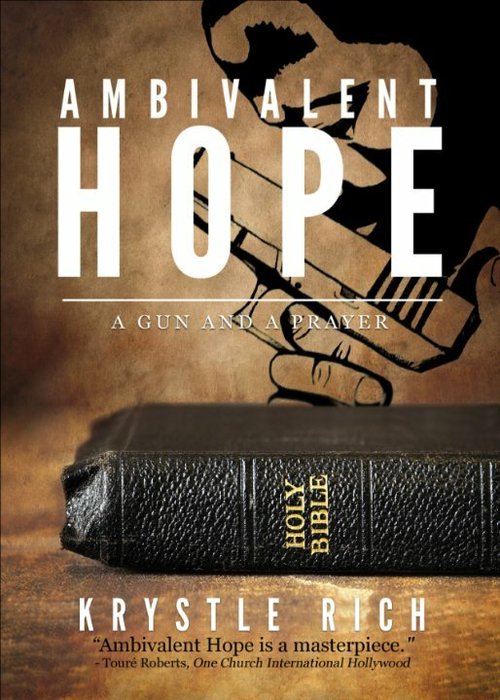 Ambivalent Hope: A Gun and a Prayer mp4