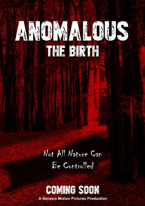 Anomalous: The Birth mp4