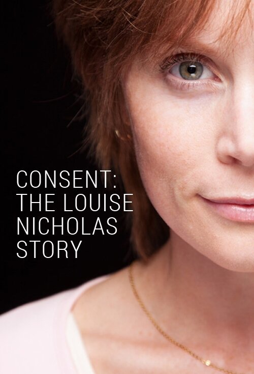 Consent: The Louise Nicholas Story mp4