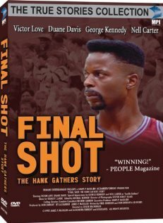 Final Shot: The Hank Gathers Story mp4