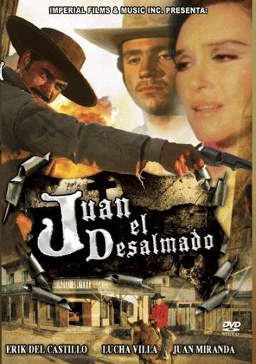 Juan el desalmado mp4