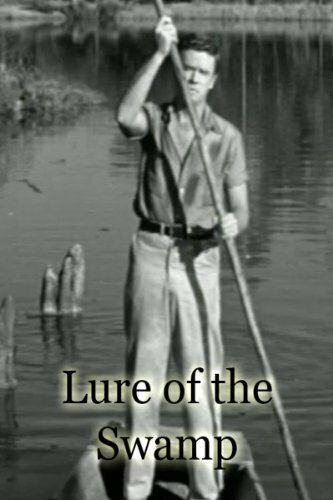 Lure of the Swamp mp4