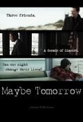 Maybe Tomorrow mp4