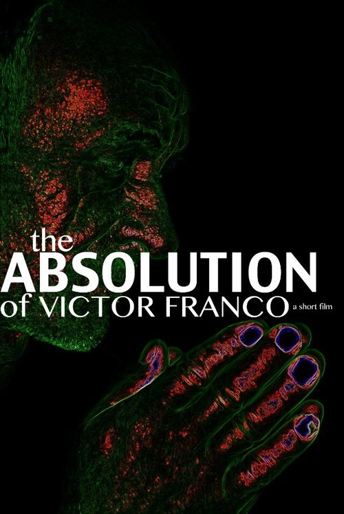 The Absolution of Victor Franco mp4