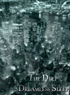 The Deep and Dreamless Sleep mp4