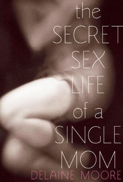 The Secret Sex Life of a Single Mom mp4