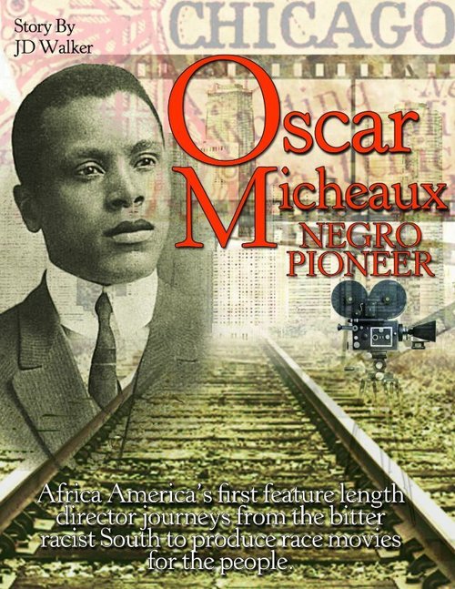 The Young Oscar Micheaux: Based on True Events mp4