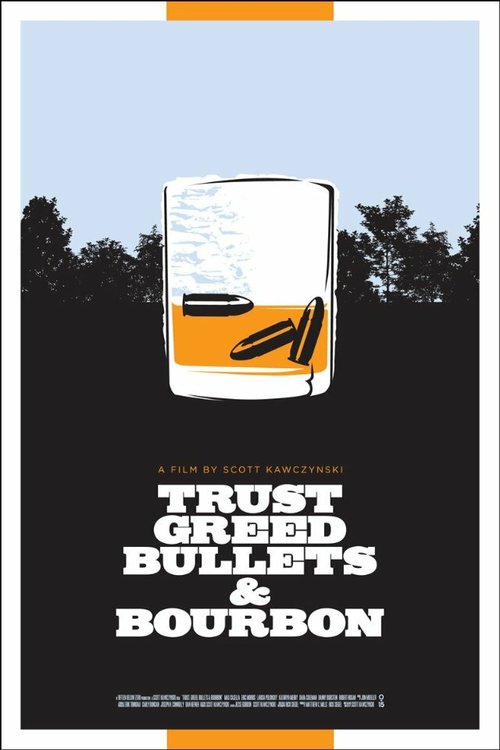 Trust, Greed, Bullets & Bourbon mp4