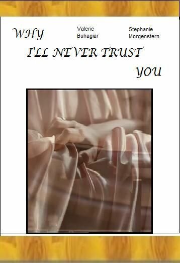 Why I'll Never Trust You (In 200 Words or Less) mp4