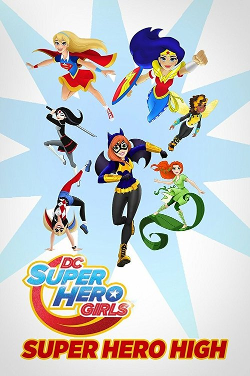 DC Super Hero Girls: Super Hero High mp4