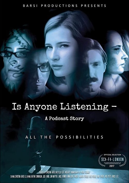 Is Anyone Listening-A Podcast Story mp4