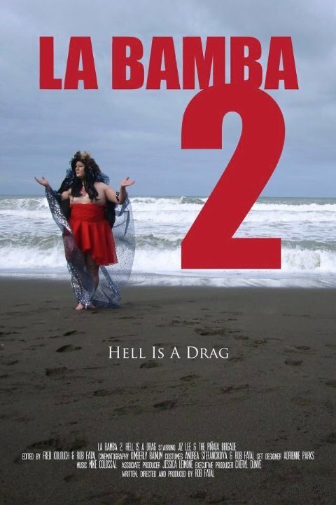 La Bamba 2: Hell Is a Drag mp4