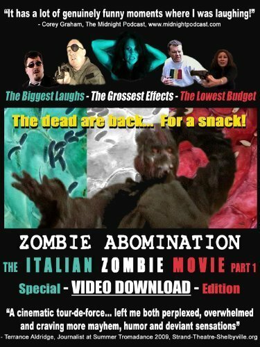 Zombie Abomination: The Italian Zombie Movie - Part 1 mp4