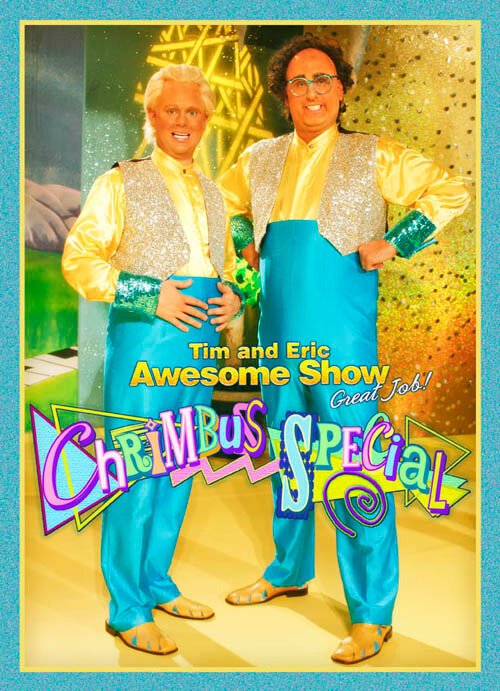 Tim and Eric Awesome Show, Great Job! Chrimbus Special mp4