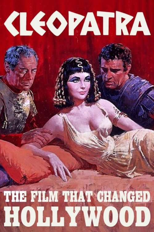 Cleopatra: The Film That Changed Hollywood mp4