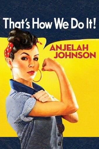 Anjelah Johnson: That's How We Do It! mp4