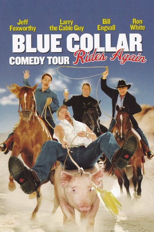 Blue Collar Comedy Tour Rides Again mp4