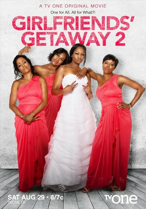 Girlfriends Getaway 2 mp4