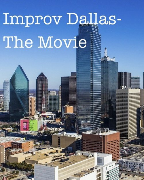 Improv Dallas-The Movie mp4