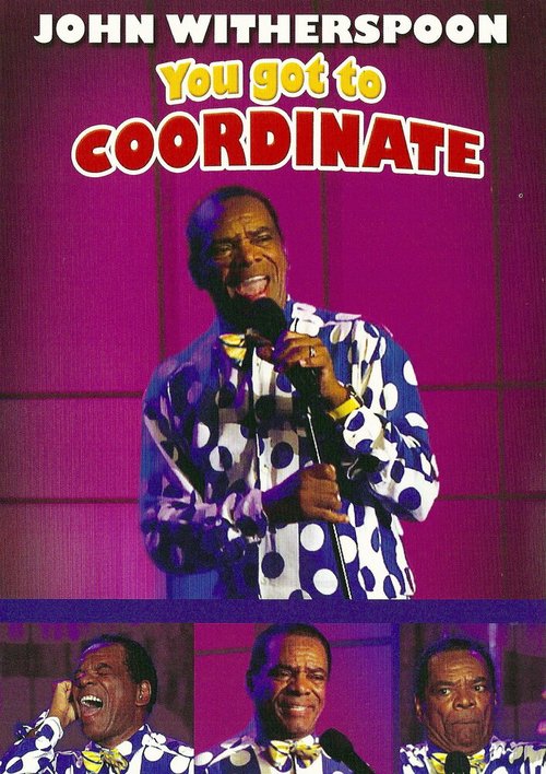 John Witherspoon: You Got to Coordinate mp4